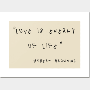 Love Is Energy Of Life. Posters and Art